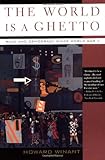 The World Is a Ghetto: Race and Democracy Since World War II, Howard Winant, 0465043410