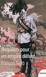 Requiem pour un empire défunt (Tempus t. 553) (French Edition) by 