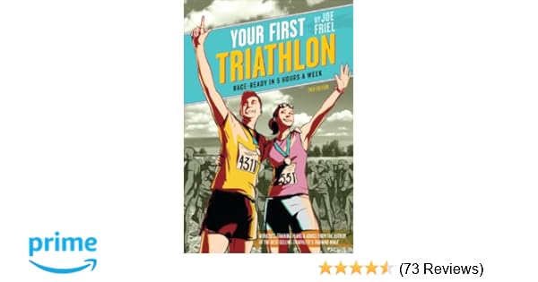 Your First Triathlon 2nd Ed Race Ready In 5 Hours A Week Joe
