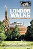Time Out London Walks, Volume 1: 30 Walks by London Writers by Editors of Time Out