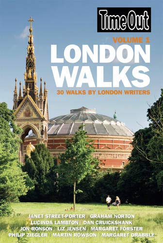 Time Out London Walks, Volume 1: 30 Walks by London Writers by