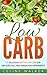 Low Carb: 77 Deliciosas Recetas Low-Carb con una Guía Fácil para Perder Peso Rápidamente (Spanish Edition) by Celine Walker, Alina Madrid