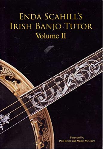Enda Scahill's Irish Banjo Tutor: Vol. 2 Paperback