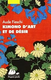 Kimono d'art et de désir
