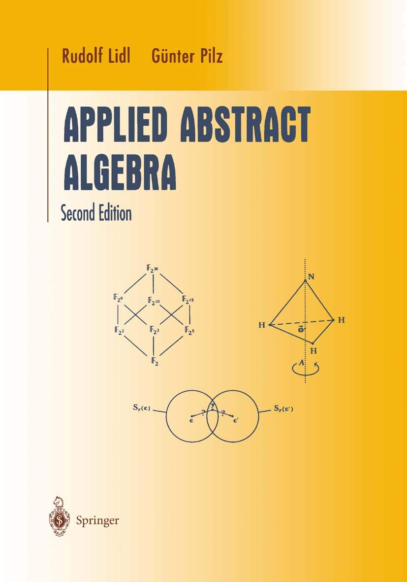 Buy Applied Abstract Algebra Undergraduate Texts In Mathematics Book Online At Low Prices In India Applied Abstract Algebra Undergraduate Texts In Mathematics Reviews Ratings Amazon In