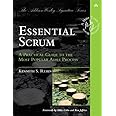 Essential Scrum: A Practical Guide to the Most Popular Agile Process (Addison-Wesley Signature Series (Cohn))