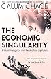 The Economic Singularity: Artificial intelligence and the death of capitalism