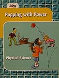 Popping with Power Physical Science (Activities Integrating Math and Science)