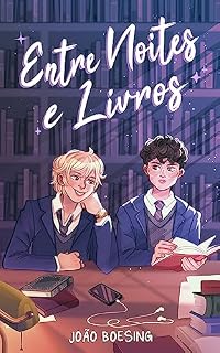 Livro Entre Noites e Livros