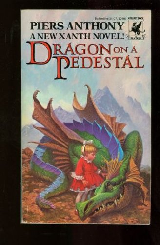 Dragon on a Pedestal (The Magic of Xanth, No. 7)