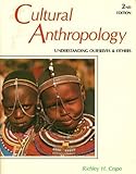 Cultural Anthropology : Understanding Ourselves and Others, Crapo, Richley H., 0879678135
