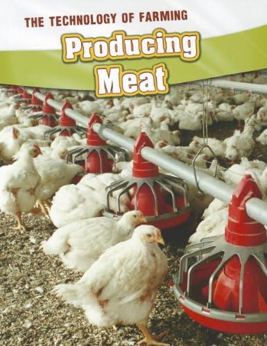 Producing Meat (The Technology of Farming)