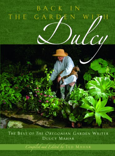Back In The Garden With Dulcy by Dulcy Mahar