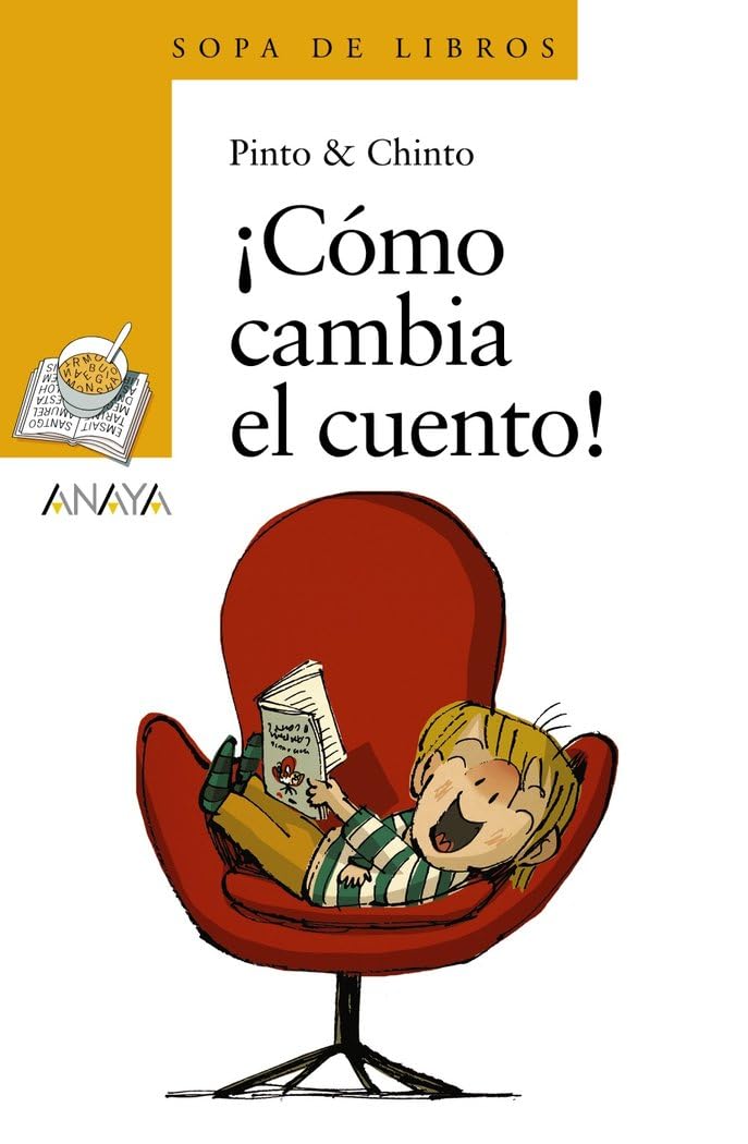 ¡C&oacute;mo cambia el cuento! (LITERATURA INFANTIL - Sopa de Libros)