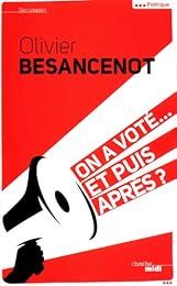 On a voté, et puis après ?