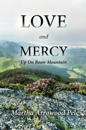 Love and Mercy - Up On Roan Mountain