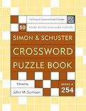 Simon and Schuster Crossword Puzzle Book #254: The Original Crossword Puzzle Publisher (Simon & Schuster Crossword Puzzle Books)