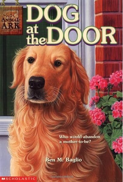 Dog At The Door Animal Ark 25 Baglio Ben M 9780439343862