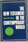 The New Testament in the contemporary world