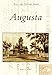 Augusta (Postcard History Series) by 
