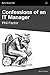 Confessions of an IT Manager by