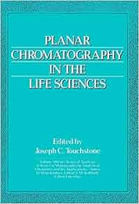 Planar Chromatography In The Life Sciences Joseph C - 