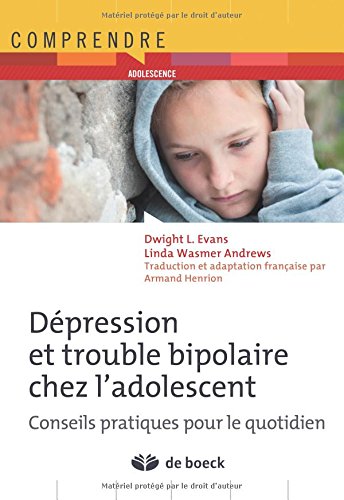 Dépression et troubles bipolaires chez l'adolescent