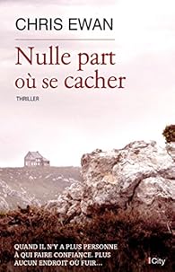 Nulle part o� se cacher par Ewan