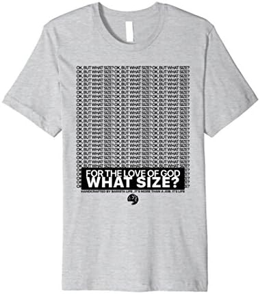 Mens FOR THE LOVE OF GOD, WHAT SIZE? Barista Life Coffee T-Shirt Medium Heather Grey