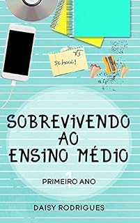 Livro Sobrevivendo ao Ensino Médio: Primeiro Ano