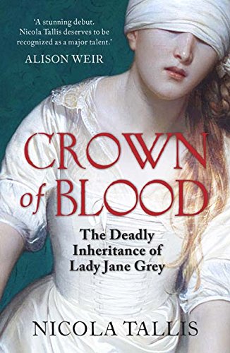 [R.e.a.d] Crown of Blood: The Deadly Inheritance of Lady Jane Grey<br />[E.P.U.B]