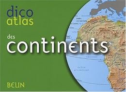 Dico atlas des continents