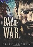 Day of War (Lion of War Series) by Cliff Graham