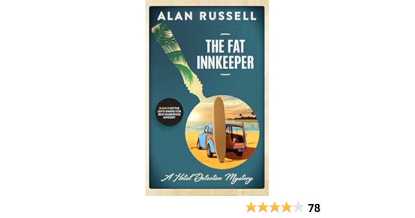 The Fat Innkeeper A Hilarious Oceanside Mystery A Hotel Detective Mystery Book 2 Kindle Edition By Russell Alan Mystery Thriller Suspense Kindle Ebooks Amazon Com