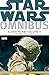 Star Wars Omnibus: Clone Wars Vol. 2: The Enemy On All Sides (Star Wars: The Clone Wars) by John Ostrander, W. Haden Blackman