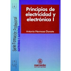 Principios De Electricidad Y Electrónica 1 (Spanish Edition)