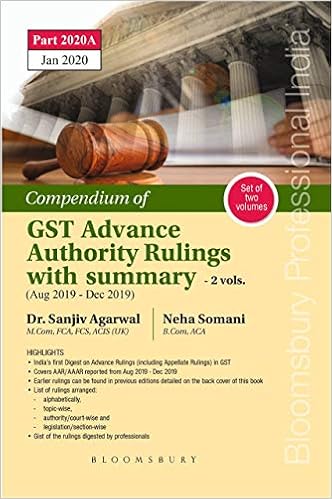 Compendium of GST Advance Authority Rulings with Summary (Part 2020 A): Vol. 1 & 2 - 2nd Edition: Vol. 2