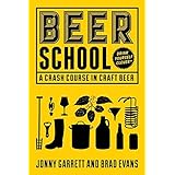 Beer School: A Crash Course in Craft Beer