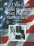 If You Can't Stand the Heat Get Out of the Kitchen: Harry Truman by