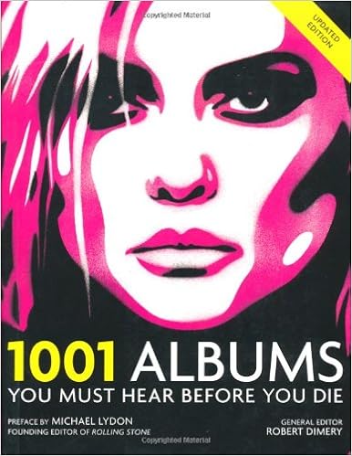 1001 Albums You Must Hear Before You Die Robert Dimery 9781844036240 Amazon Com Books