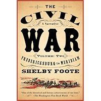 The Civil War: A Narrative: Volume 2: Fredericksburg to Meridian (Vintage Civil War Library) book cover The Civil War: A Narrative: Volume 2: Fredericksburg to Meridian (Vintage Civil War Library) book cover