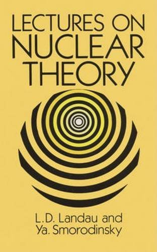 Lectures on Nuclear Theory (Dover Books on Physics)