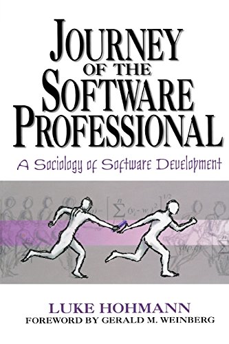Journey of the Software Professional: The Sociology of Software Development cover