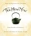 Tea Here Now: Relax and Rejuvenate with a Tea Lifestyle — Rituals, Remedies, and Meditations by Donna Fellman, Lhasha Tizer
