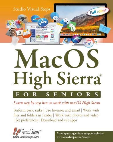 MacOS High Sierra for Seniors: Learn step by step how to work with macOS High Sierra (Computer Books