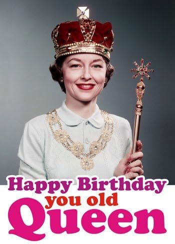 Amazon Happy誕生日you Old Queen面白い誕生日カードbyディーン モリスカード キッチン用品 オンライン通販