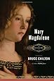 Mary Magdalene: A Biography