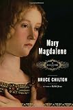 Mary Magdalene: A Biography