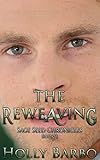The Reweaving: Sage Seed Chronicles #4 by Holly Barbo