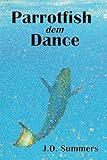 Parrotfish dem Dance by 